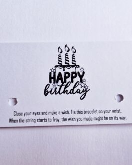 Happy birthday version 2 wish bracelet card 40pc or with bracelet 10pc